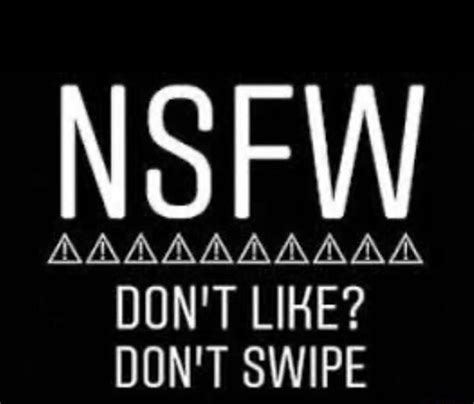 Swipe for more. . Nsfw swipe